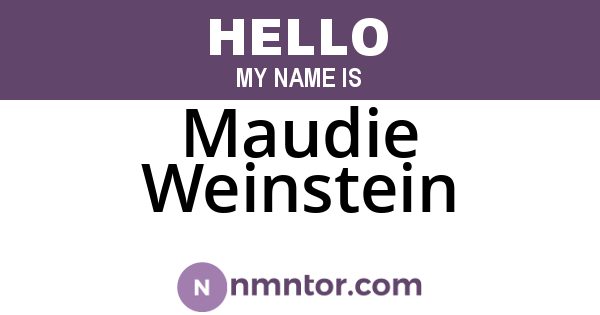 Maudie Weinstein