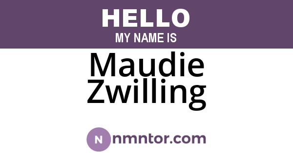 Maudie Zwilling