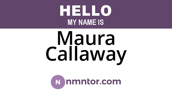 Maura Callaway