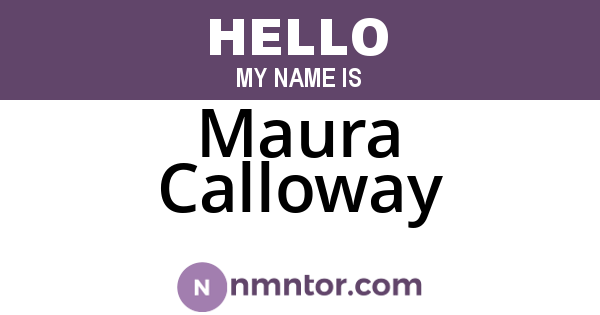 Maura Calloway