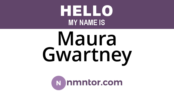 Maura Gwartney