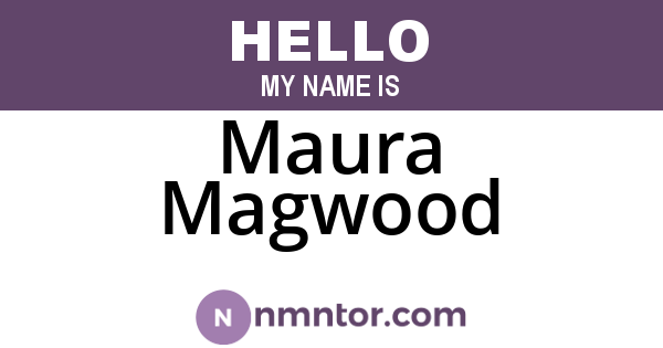 Maura Magwood