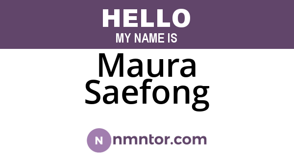 Maura Saefong