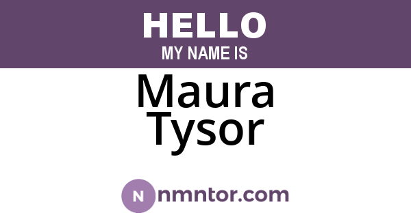 Maura Tysor