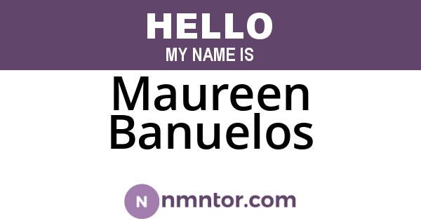 Maureen Banuelos