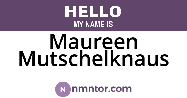 Maureen Mutschelknaus