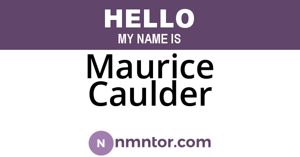 Maurice Caulder