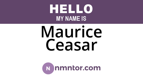 Maurice Ceasar