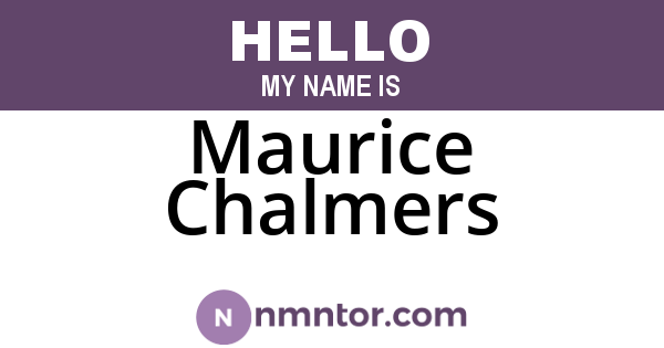 Maurice Chalmers