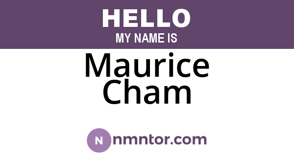 Maurice Cham