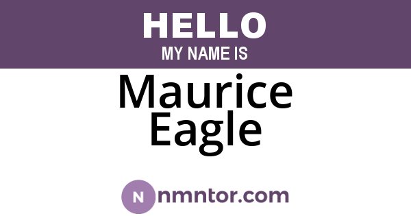 Maurice Eagle
