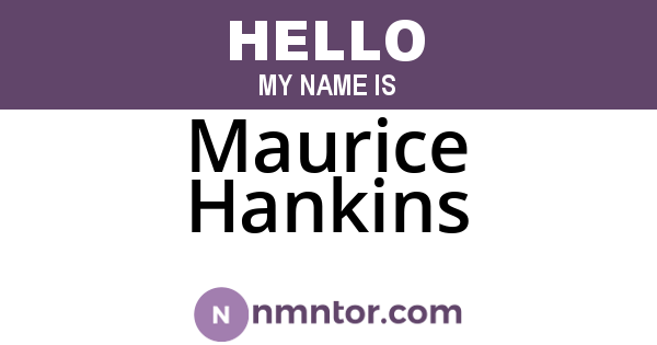 Maurice Hankins