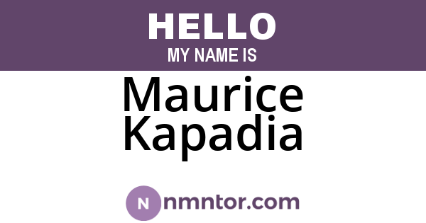Maurice Kapadia