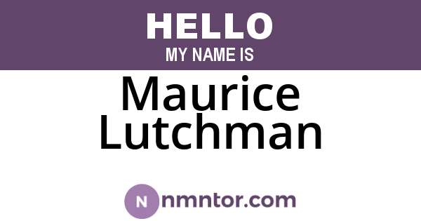 Maurice Lutchman