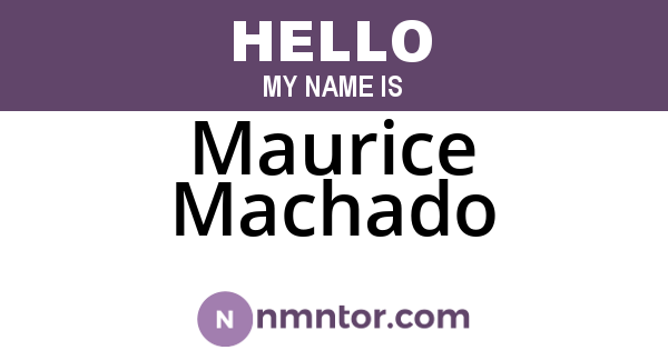 Maurice Machado