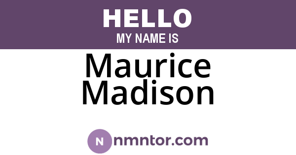 Maurice Madison