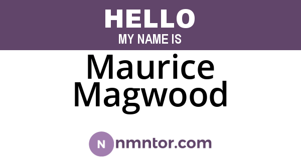 Maurice Magwood