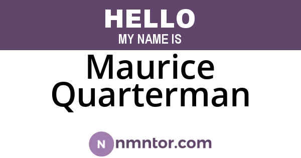 Maurice Quarterman
