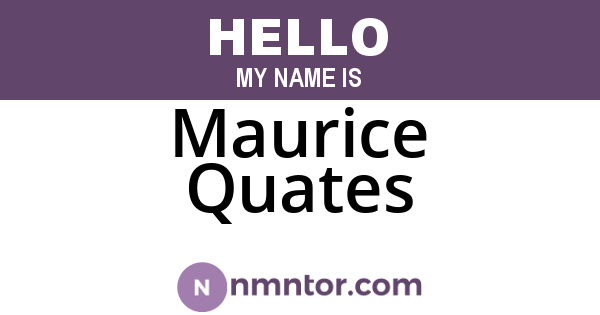 Maurice Quates