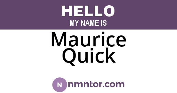 Maurice Quick