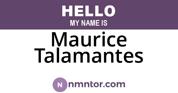 Maurice Talamantes