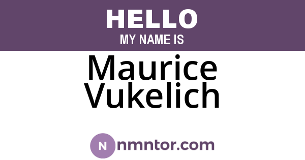 Maurice Vukelich