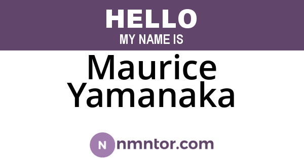 Maurice Yamanaka