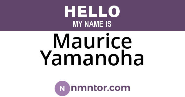 Maurice Yamanoha