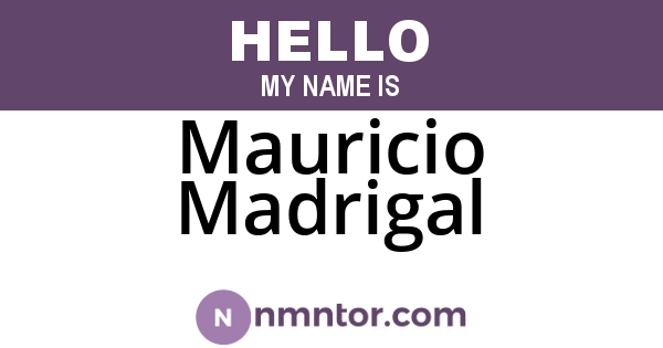 Mauricio Madrigal