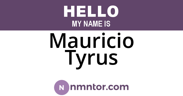 Mauricio Tyrus