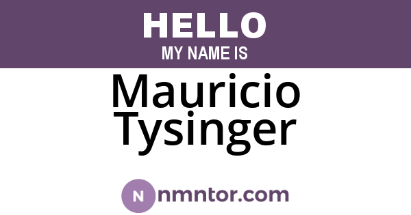 Mauricio Tysinger