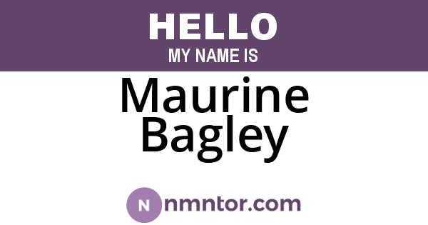 Maurine Bagley