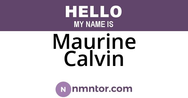 Maurine Calvin