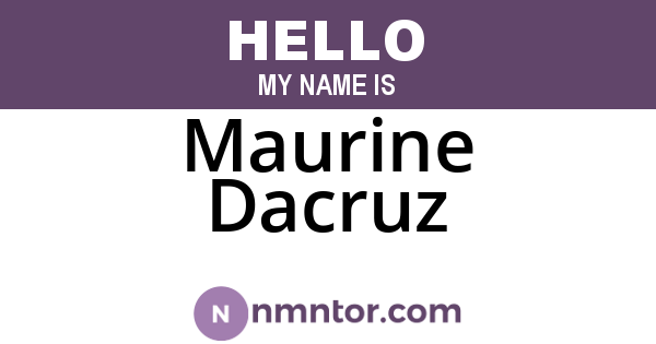 Maurine Dacruz