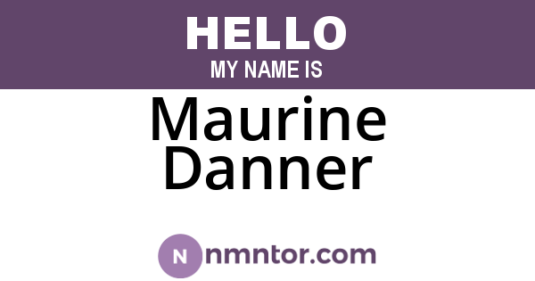 Maurine Danner