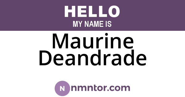 Maurine Deandrade