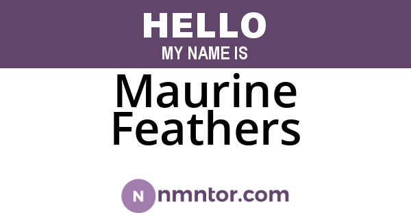Maurine Feathers