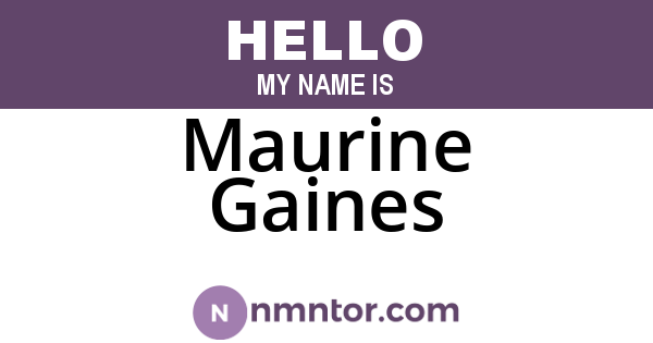Maurine Gaines