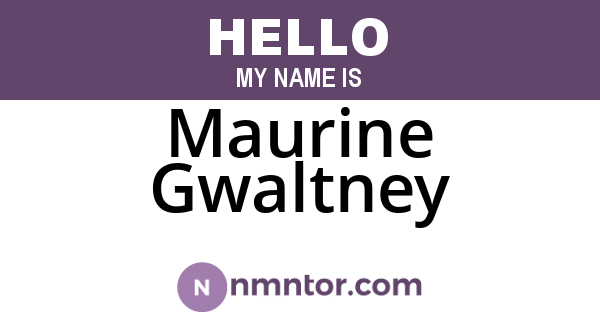 Maurine Gwaltney