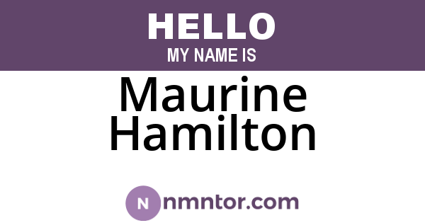 Maurine Hamilton