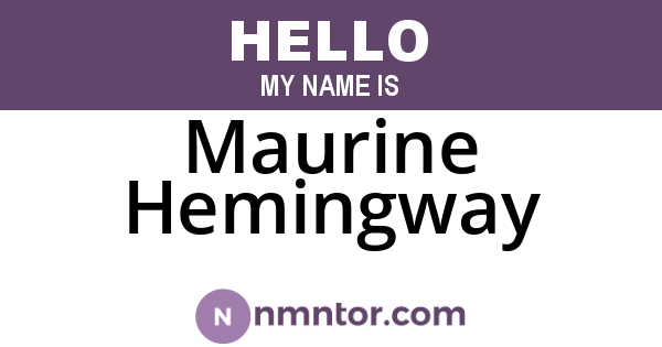 Maurine Hemingway