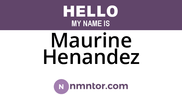 Maurine Henandez