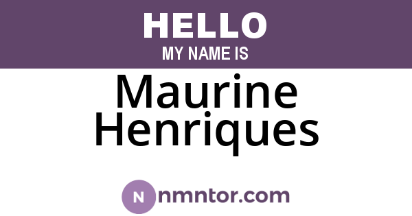 Maurine Henriques