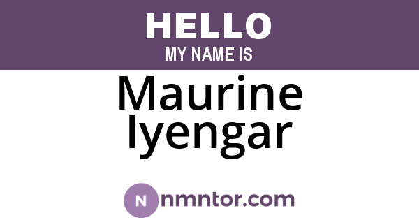 Maurine Iyengar