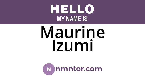 Maurine Izumi