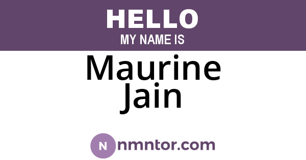 Maurine Jain