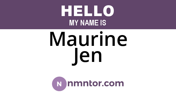 Maurine Jen