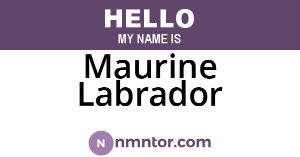 Maurine Labrador