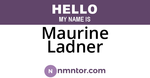 Maurine Ladner