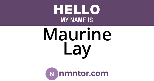 Maurine Lay